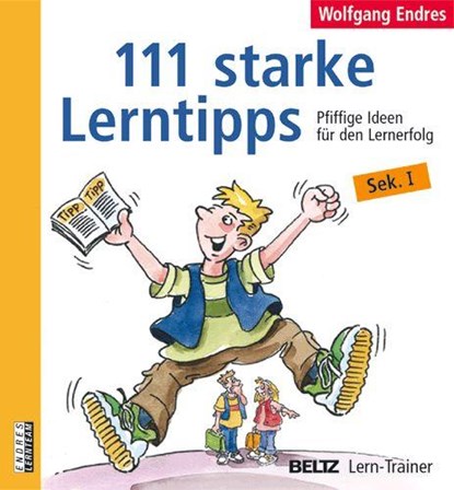 111 starke Lerntipps, Wolfgang Endres - Paperback - 9783407380579