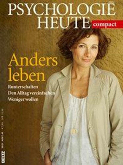 Psychologie heute Compact: Anders Leben, niet bekend - Paperback - 9783407472298