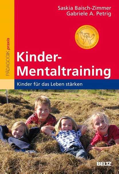 Kinder-Mentaltraining, Saskia Baisch-Zimmer ; Gabriele A. Petrig - Paperback - 9783407627315