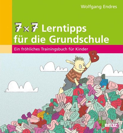 7 x 7 Lerntipps für die Grundschule, Wolfgang Endres - Paperback - 9783407629258