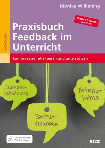 Praxisbuch Feedback im Unterricht, Monika Wilkening - Paperback - 9783407629722