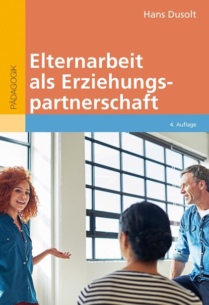 Elternarbeit als Erziehungspartnerschaft, Hans Dusolt - Paperback - 9783407630797