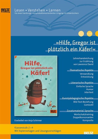 »Hilfe, Gregor ist plötzlich ein Käfer!« im Unterricht, Anja Schirmer - Gebonden - 9783407720122