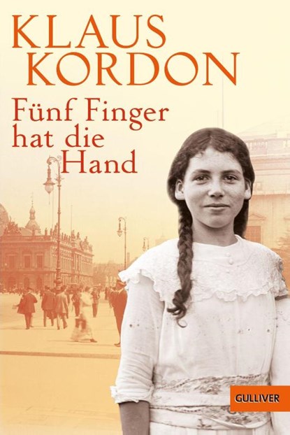 Fünf Finger hat die Hand, Klaus Kordon - Paperback - 9783407741172