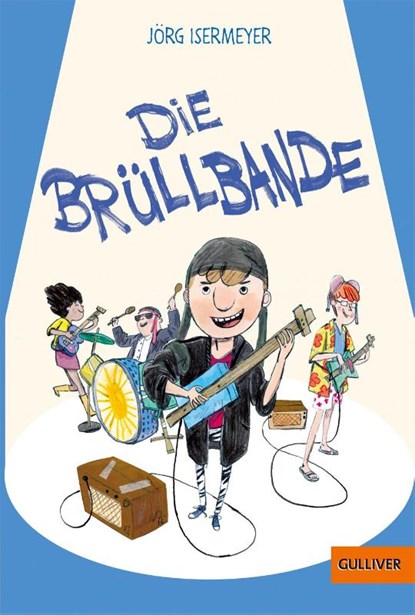 Die Brüllbande, Jörg Isermeyer - Paperback - 9783407748850