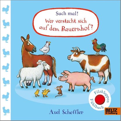 Such mal! Wer versteckt sich auf dem Bauernhof?, Axel Scheffler - Gebonden - 9783407752963
