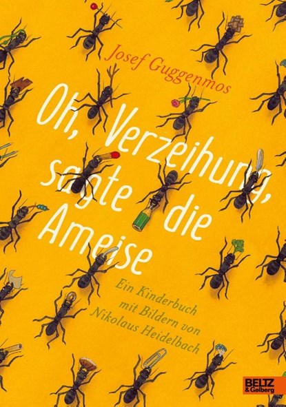 Oh, Verzeihung, sagte die Ameise, Josef Guggenmos - Gebonden - 9783407754318