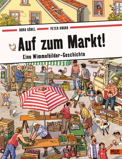 Auf zum Markt!, Doro Göbel ;  Peter Knorr - Overig - 9783407754943