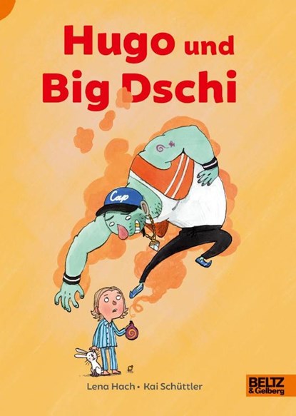 Hugo und Big Dschi, Lena Hach - Gebonden - 9783407755513