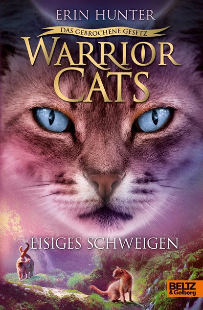 Warrior Cats 7/02 - Das gebrochene Gesetz - Eisiges Schweigen, Erin Hunter - Gebonden - 9783407755827