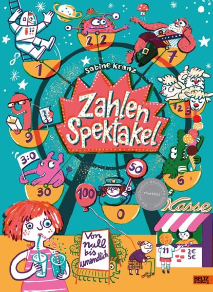 Zahlenspektakel. Von null bis unendlich, Sabine Kranz - Gebonden - 9783407756350