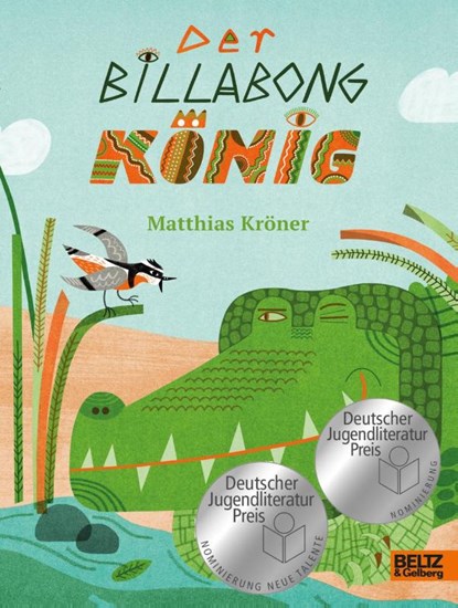 Der Billabongkönig, Matthias Kröner - Gebonden - 9783407756411