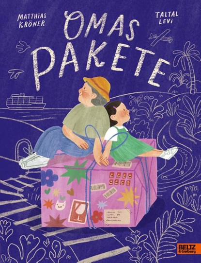 Omas Pakete, Matthias Kröner ; Taltal Levi - Gebonden - 9783407757098