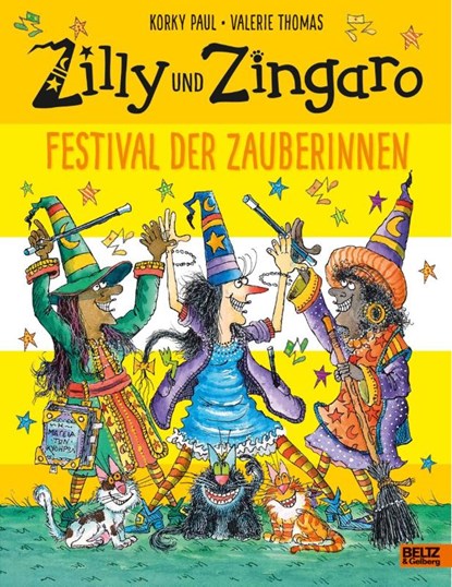 Zilly und Zingaro. Festival der Zauberinnen, Korky Paul ; Valerie Thomas - Gebonden - 9783407757364