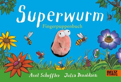 Superwurm-Fingerpuppenbuch, Axel Scheffler ; Julia Donaldson - Gebonden - 9783407757524