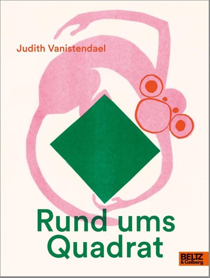 Rund ums Quadrat, Judith Vanistendael - Gebonden - 9783407758125