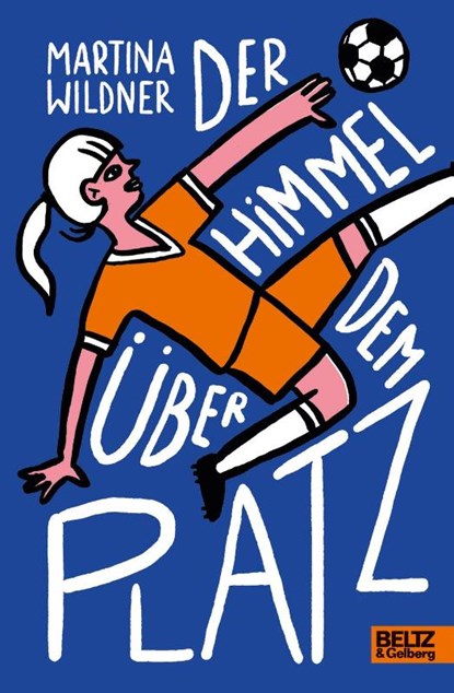 Der Himmel über dem Platz, Martina Wildner - Gebonden - 9783407758484