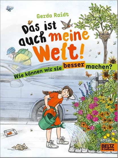 Das ist auch meine Welt, Gerda Raidt - Gebonden - 9783407758576