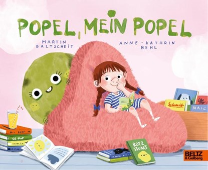 Popel, mein Popel, Anne-Kathrin Behl ; Martin Baltscheit - Gebonden - 9783407758729