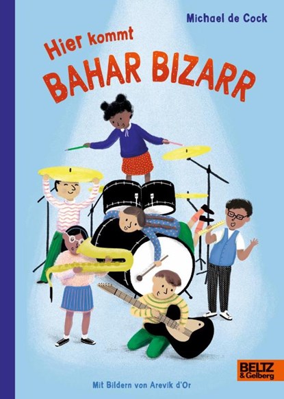 Hier kommt Bahar Bizarr, Michael de Cock - Gebonden - 9783407758910