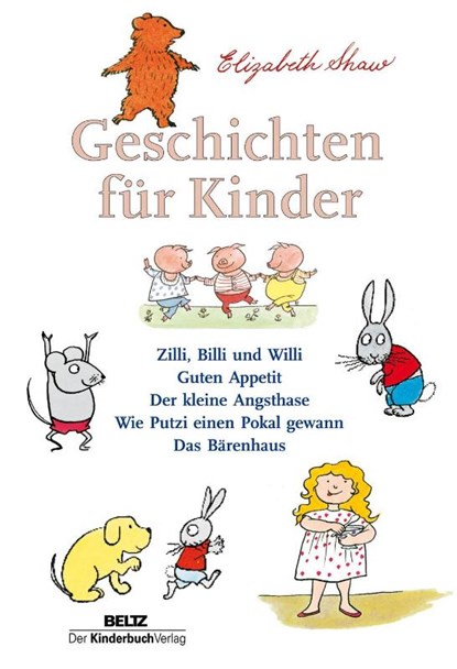 Geschichten für Kinder, Elizabeth Shaw - Gebonden - 9783407770844
