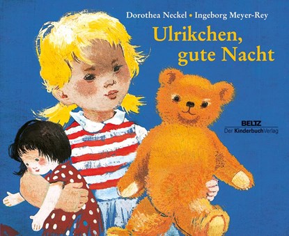 Ulrikchen, gute Nacht, Ingeborg Meyer-Rey ;  Dorothea Neckel - Gebonden - 9783407771452