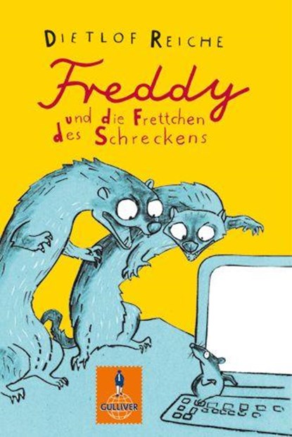 Freddy und die Frettchen des Schreckens, Dietlof Reiche - Paperback - 9783407786623