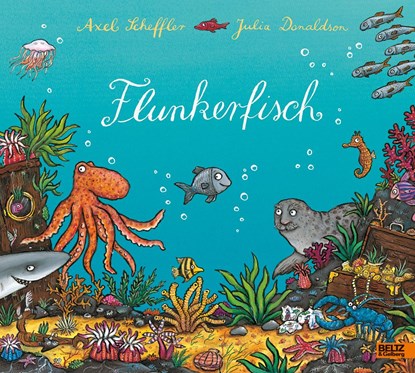 Flunkerfisch, Axel Scheffler ;  Julia Donaldson - Gebonden - 9783407793638