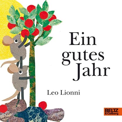 Ein gutes Jahr, Leo Lionni - Gebonden - 9783407794260