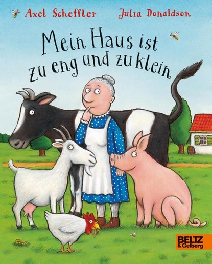 Mein Haus ist zu eng und zu klein, Julia Donaldson - Gebonden - 9783407795571