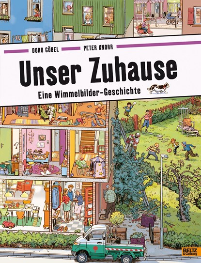 Unser Zuhause, Doro Göbel ;  Peter Knorr - Gebonden - 9783407795984