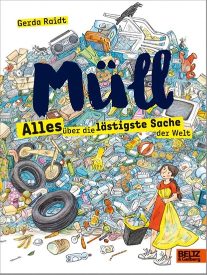 Müll, Gerda Raidt - Gebonden - 9783407812155