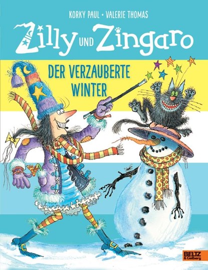 Zilly und Zingaro. Der verzauberte Winter, Korky Paul ; Valerie Thomas - Gebonden - 9783407812537