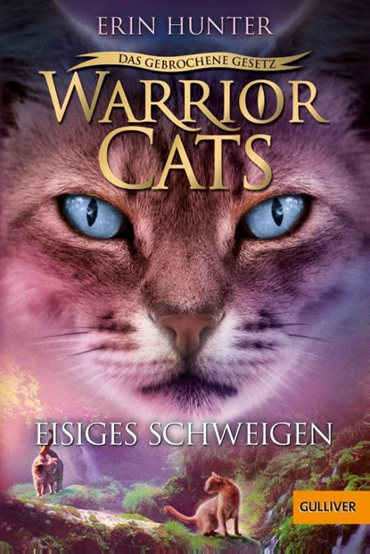 Warrior Cats 7/02. Das gebrochene Gesetz - Eisiges Schweigen, Erin Hunter - Paperback - 9783407812865