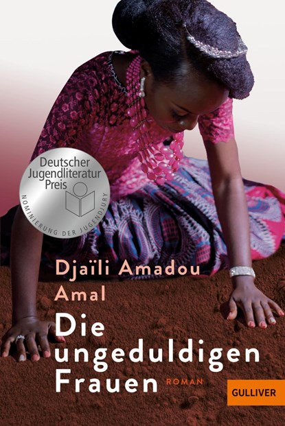 Die ungeduldigen Frauen, Djaïli Amadou Amal - Paperback - 9783407813480