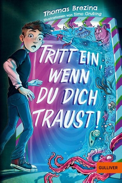 Tritt ein, wenn du dich traust!, Thomas Brezina - Paperback - 9783407814081