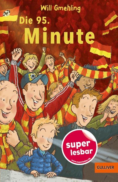 Die 95. Minute, Will Gmehling - Gebonden - 9783407820044