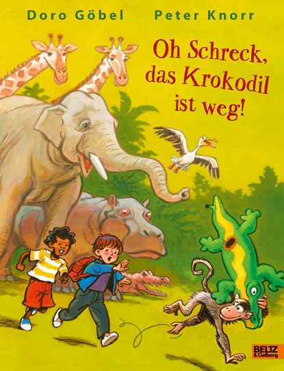 Oh Schreck, das Krokodil ist weg, Doro Göbel - Gebonden - 9783407821157