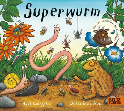 Superwurm, Axel Scheffler ;  Julia Donaldson - Gebonden - 9783407821218