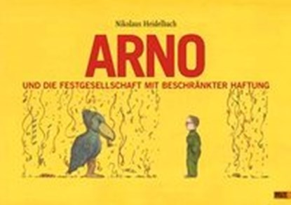 Heidelbach, N: Arno und die Festgesellschaft mit beschränkte, HEIDELBACH,  Nikolaus - Gebonden - 9783407821454