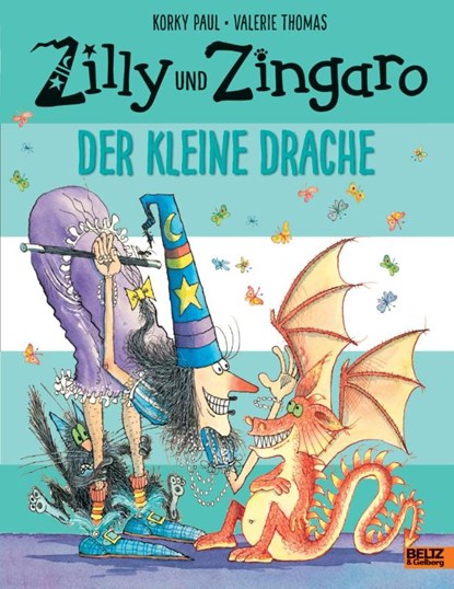 Zilly und Zingaro. Der kleine Drache, Korky Paul ; Valerie Thomas - Gebonden - 9783407821591