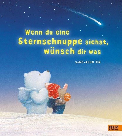 Wenn Du eine Sternschnuppe siehst, wunsch dir was, Sang-Keun Kim ; Klaartje van der Put - Gebonden - 9783407823076