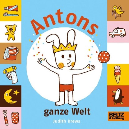 Antons ganze Welt, Judith Drews - Gebonden - 9783407823151