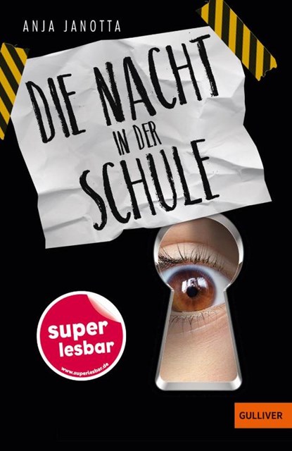 Die Nacht in der Schule, Anja Janotta - Gebonden - 9783407823878