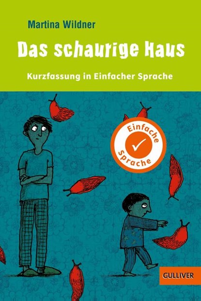 Kurzfassung in Einfacher Sprache. Das schaurige Haus, Martina Wildner - Paperback - 9783407823939