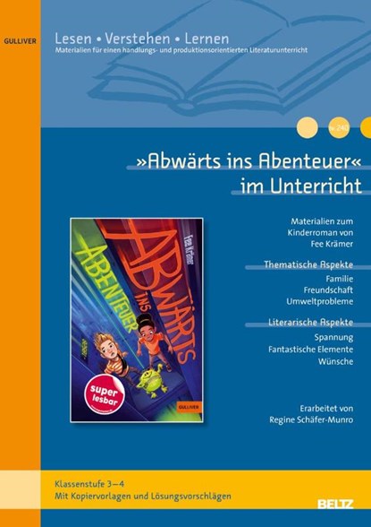 'Abwärts ins Abenteuer' im Unterricht, Regine Schäfer-Munro - Gebonden - 9783407824264