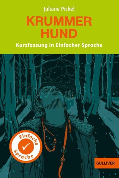 Kurzfassung in Einfacher Sprache. Krummer Hund, Juliane Pickel - Paperback - 9783407824585