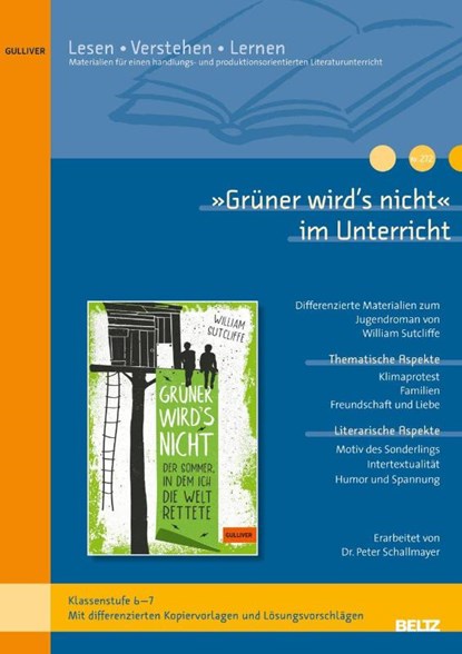 'Grüner wird's nicht' im Unterricht, Peter Schallmayer - Gebonden - 9783407824844
