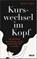 Kurswechsel im Kopf, Steven C. Hayes - Gebonden - 9783407864475