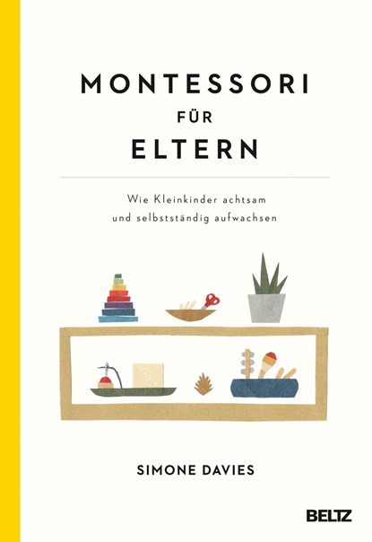 Montessori für Eltern, Simone Davies - Paperback - 9783407866127
